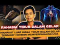 Download Lagu MANFAAT TIDUR DALAM GELAP : Rahasia Kesehatan yang Wajib Kamu Tahu! #kajianislam #sainsdalamalquran