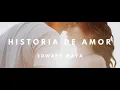 Download Lagu Edward Maya - Historia de Amor (Official New Single)