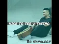 Nice to See U Trying - Bo Napoleon