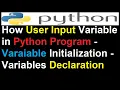 How User Input Variable in Python - Variable Initialization