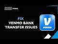 How to Fix Venmo Transfer to Bank Failed 2026 Venmo Cash Out Error Solution