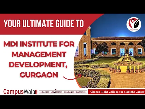 Download MP3 MDI Gurgaon | Management Development Institute | Admissions | Management | PGDM | Finance | MBA |