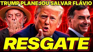TRUMP PLANEJOU O RESGATE DE FLÁVIO