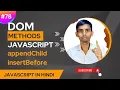 JavaScript DOM appendChild and insertBefore Method tutorial in Hindi