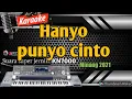 Download Lagu HANYO PUNYO CINTO - KARAOKE MINANG TERPOPULER - NADA MINUS 3