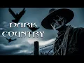 Lagu Echoes of Death on the Wasteland (Dark Country Playlist by Phantom Tune)