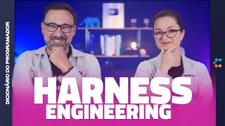 Harness Engineering (Entenda O Que Ă) // DicionĂĄrio do Programador