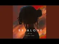 Be Alone (Khalid Taher Remix)