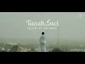 Download Lagu TANAH SUCI - ANGGA CANDRA X JAD TRAVEL MP3