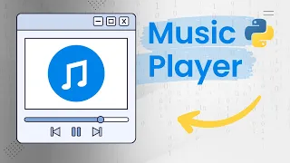 Create a Music Player App using Python Tutorial