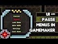 UI Pause Menus In GameMaker Devlog 3