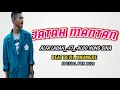 Download Lagu JATAH MANTAN_-ALFA LADAN_-FT-_ALDO NONG SINA_-B.D.M_-2021