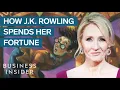 How J K Rowling Makes And Spends Her Fortune