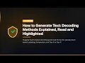 How to Generate Text Decoding Methods Explained Read and Highlighted