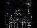 Glenn jones - All for you (DJ Mano Gqom bootleg)