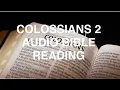 Colossians 2 NKJV Bible Reading with light rain