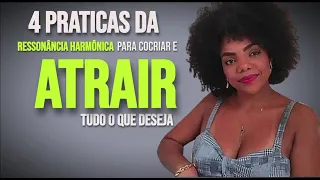 4 dicas para ATRAIR  tudo que DESEJA , ENTENDA antes de pedir a Ressonância Harmônica – HÉLIO COUTO