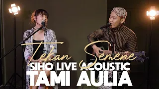 Download TEKAN SEMENE @AFTERSHINE - SIHO LIVE ACOUSTIC FEAT. @tamiaulia MP3
