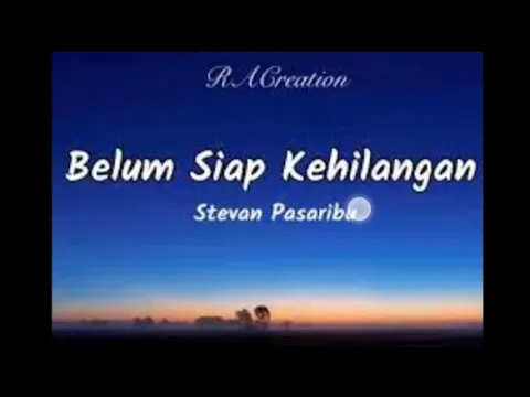 Download MP3 Stevan Pasaribu - Belum Siap Kehilangan (Official Music Video)