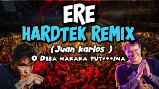 Download ERE HARDTEK REMIX (Juan karlos) - Dj Joecel Exclusive MP3