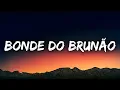 Download Lagu Bruno Mars - Bonde do Brunão (Letra/Lyrics) | Bruno Mars Brazil Song