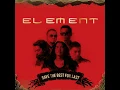 Element - Pergilah Adinda