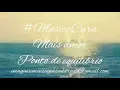 #Tdb  - Mais amor - Ponto de Equilíbrio e Tati Portela