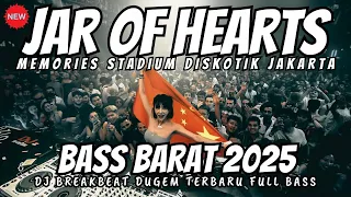 jar of hearts breakbeat remix full bass dj breakbeat 2025 full bass giulia nu remix breakbeat