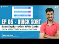 EP 05 - Quick Sort Algorithm AlgoTutor