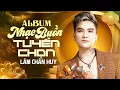 Lagu Album Nhạc Buồn Tuyển Chọn - Lâm Chấn Huy Rạng Đông Tuyển Tập 57 | Hẹn Gặp Em, Ngã Ba Đường Tình...