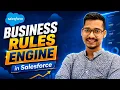 Business Rules Engine in Salesforce