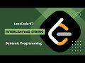 Interleaving String Using 3 and 2 Pointer Dynamic Programming Memoization Leetcode-97
