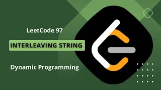 Interleaving String Using 3 and 2 Pointer Dynamic Programming Memoization Leetcode-97