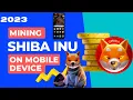 mining Shiba Inu on android device