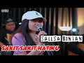 Download Lagu SAKIT SAKIT HATIKU  COVER-3  SALLSA BINTAN FEAT PEMUDA BERBAHAYA