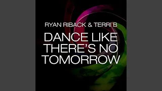 Download Dance Like There's No Tomorrow (Original) MP3