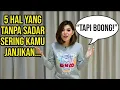 Download Lagu AWAS! 5 HAL INI YANG TANPA SADAR SERING KAMU JANJIKAN \