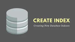 CREATE INDEX Statement SQL - Creating New Database Indexes