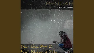 dear god pt 2 feat blaklez u0026 sililo 