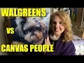 Walgreens Photo vs Canvas People