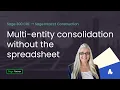 Multi-entity consolidation in Sage Intacct Construction A CFO s favorite coming from Sage 300 CRE