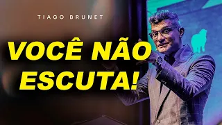 Você Está Sofrendo Porque Ignora Conselhos (Mensagem Forte!) | Tiago Brunet