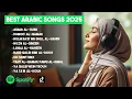 Download Lagu Top Arabic Hits 2025 – Full Album Best Arabic Songs Playlist