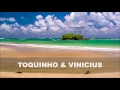 TOQUINHO & VINICIUS   -  SAMBA DA VOLTA