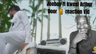 joeboy ft kwesi arthur door reaction video k reacts 