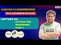 Lecture 20 Python Basics AWS Data Engineering Course
