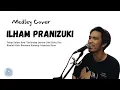 Medley Cover - Ilham Pranizuki