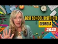 Top School Districts in Georgia 2023 Rankings Revealed Revealing Georgia s Best School