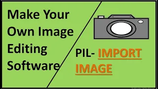 Image Editing Software Part 5 Import Button PIL Python