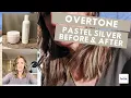 Overtone Pastel Silver - Before and After